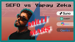 Yapay Zeka vs Sefo - Türkiyem(Milli Marş)