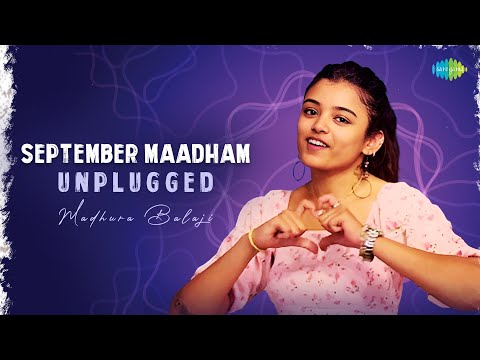 September Maadham - Unplugged | Alaipayuthey | A.R. Rahman | Madhura Balaji