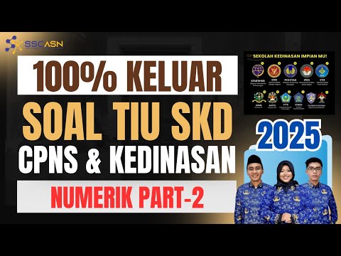 PASTI KELUAR SOAL TIU SKD CPNS KEDINASAN 2025