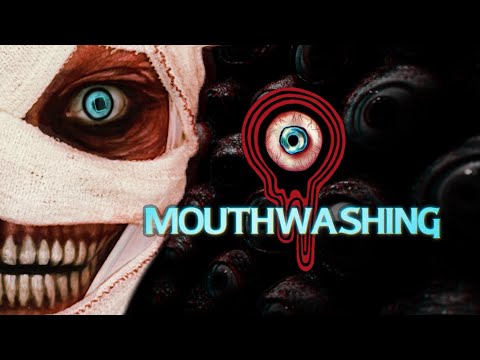 MOUTHWASHING el juego más perturbador