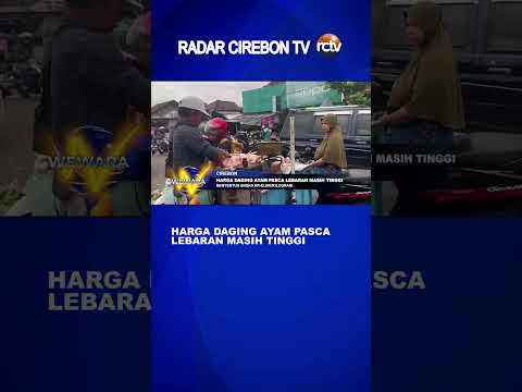 Harga Daging Ayam Pasca Lebaran Masih Tinggi