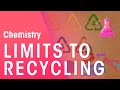 Recycling: Benefits, Limitations, and Challenges
