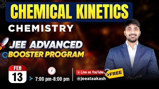 Chemical Kinetics | Chemistry | JEE Main 2025 Booster Program  @JEEatAakash