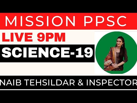 PPSC  NAIB  TEHSILDAR COPERATIVE INSPECTOR | SCINECE | CLASS-19 | JOIN OUR SPECIAL COURSE IN OUR APP