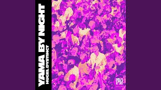 Yama By Night (Extended Mix)