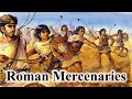 Roman Mercenaries: Roles and Challenges