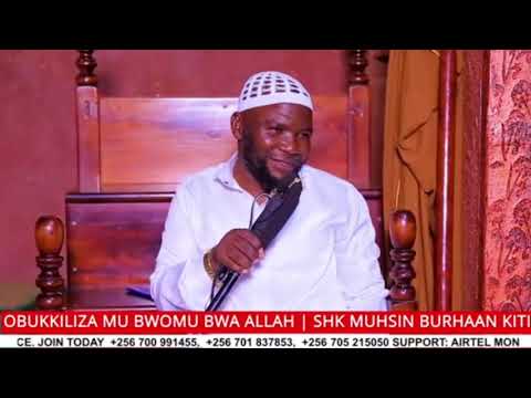 EMBOOZI ZA SHK MUHSIN BURHAAN KITI TEZIGWA BUWOOMI LELO KYATUKOZE