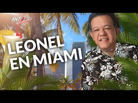 El Viaje Triunfal De Leonel Fernández A Miami | Antinoti Segmentos