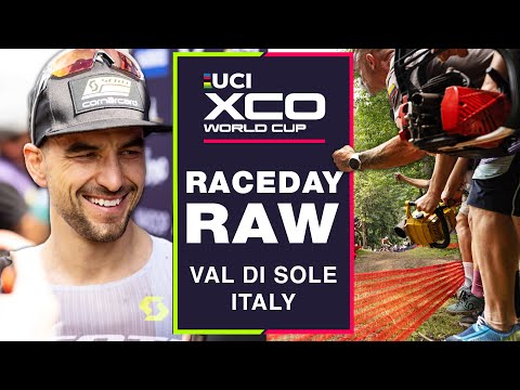 RACE DAY RAW| Val di Sole UCI XCO World Cup