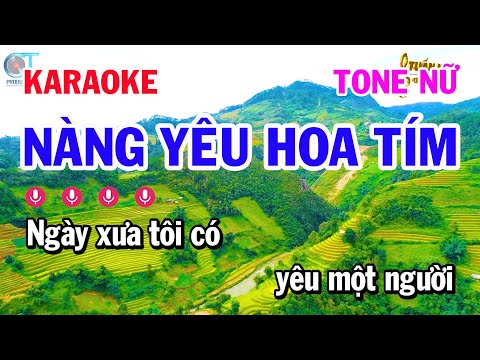 Karaoke Nàng Yêu Hoa Tím – Tone Nữ FM Nhạc Sống