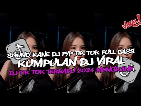 DJ CAMPURAN VIRAL TIK TOK 2024 JEDAG JEDUG FULL BASS TERBARU