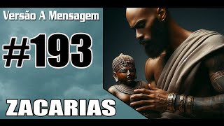 Exortação ao arrependimento - Zacarias - Dia 193