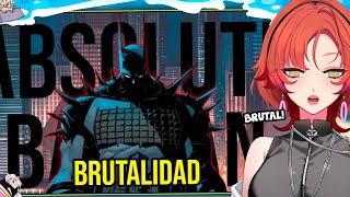 TAMMY reacciona a LA REPRESENTACIÓN MÁS BRUTAL DE BATMAN - ABSOLUTE BA