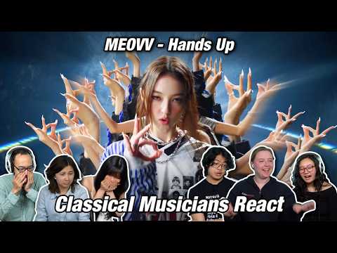 Classical Musicians React: MEOVV ‘Hands Up’!