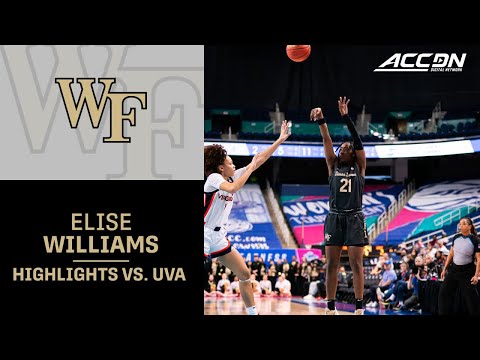 Wake Forest’s Elise Williams Wills Her Team To Big Upset Win