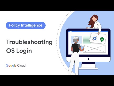 Getting started with troubleshooting OS Login