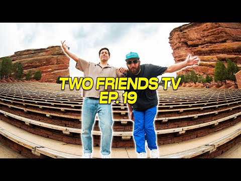 WE SOLD OUT RED ROCKS AGAIN | Two Friends TV EP. 19