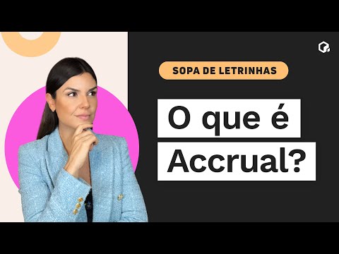 O que é Accrual? | Sopa de Letrinhas