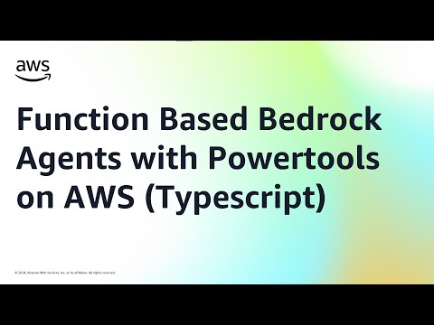Function Based Bedrock Agents with Powertools on AWS (Typescript) | Amazon Web Services