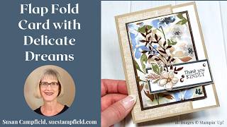 Beautiful! Flap Fold Card with Delicate Dreams Designer Series Paper!