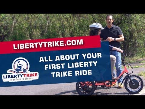 Liberty Trike |  All About Your First Liberty Trike Ride