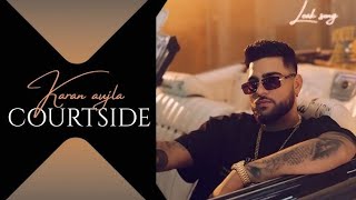 Ajj Tak Liya Ni Rakane Panga Mull da ( Official Song), Courtside, Karan Aujla, New Punjabi Song 2025