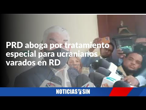 PRD aboga por tratamiento especial a ucranianos en RD