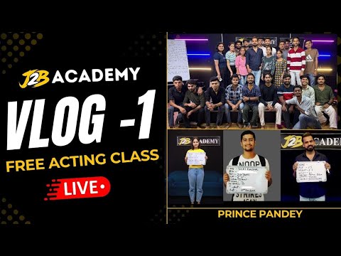 VLOG-1 | J2B Academy Live Acting Class | Actor Introduction & Audition Tips | By Prince Pandey