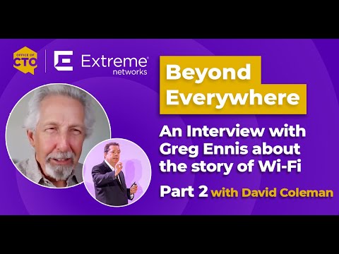 Part 2: Beyond Everywhere - Interview with Greg Ennis about the story of Wi-Fi