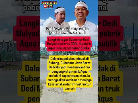 Dedi Mulyadi Tegas Soal Truk ODOL Aqua#dedimulyadi #aqua #gubernurjabar