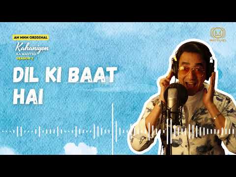 Dil Ki Baat Hai - Kahaniyon Ka Mantra