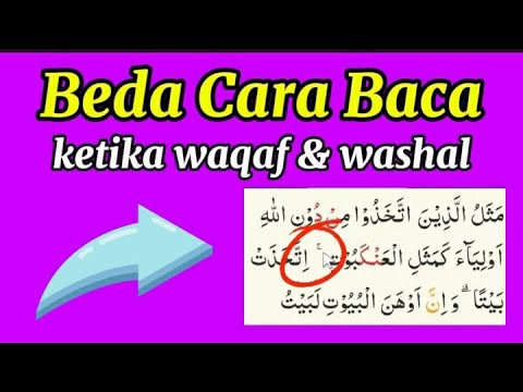 Cara baca yang benar ketika waqaf dan washal Al ankabut 41