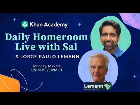 Daily Homeroom Live with Sal: Monday, May 11