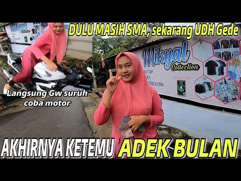 AKHIRNYA KETEMU ADEK BULAN BUKAN SUTENA LAGI, Dulu Masih SMA sekarang udh GEDE, #alfusori #bulan