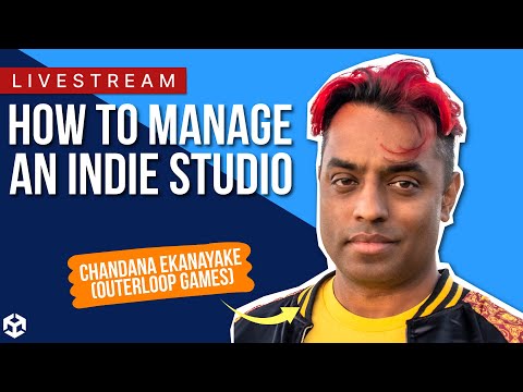 How to Manage an Indie Games Studio ft. Chandana Ekanayake (Outerloop Games)