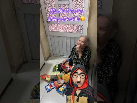 Bà dấu bim bim không cho ai ăn😋#shorts #funny #videoshort #shortvideo