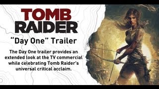 Tomb Raider -  Day One Trailer