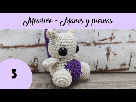 PATRÓN MEWTWO - BRAZOS Y PIERNAS (ESP/ENG SUBS) #crochet #pokemon