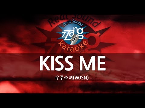 [짱가라오케/원키/노래방] 우주소녀(WJSN)-KISS ME (키스 미) KPOP Karaoke [ZZang KARAOKE]