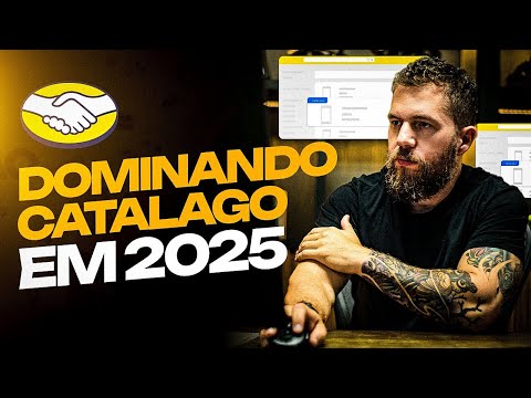 Dominando o Catálogo em 2025