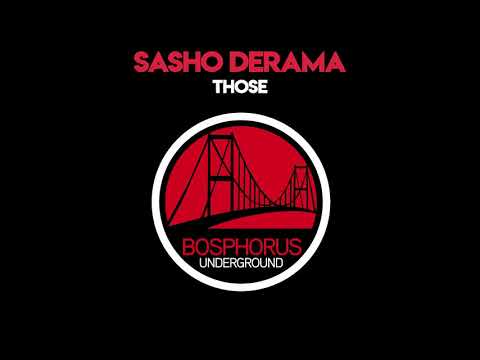 Sasho Derama - Those Who