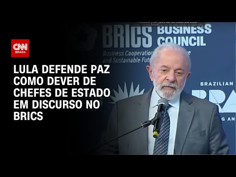 ​Lula no fórum do Brics: Não há desenvolvimento em meio a guerras | AGORA CNN