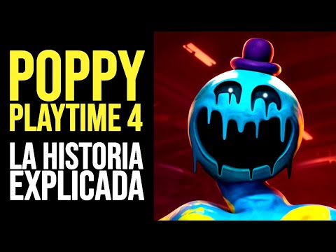 POPPY PLAYTIME CHAPTER 4: Toda la Historia Explicada