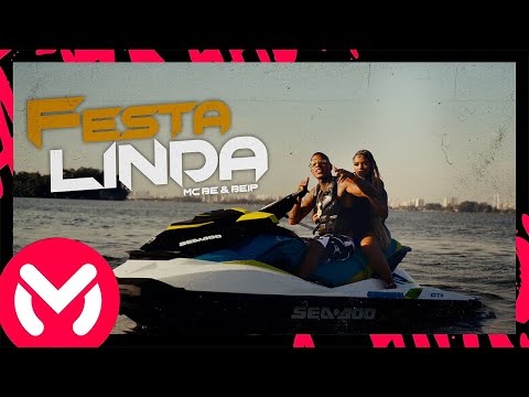 MC BE - FESTA LINDA (VIDEO CLIPE)