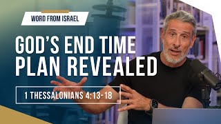 What the Bible Says About Death, the Rapture, and the End Times | Word From Israel, Ep. 6