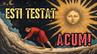 UIMITOR! CUM TE TESTEAZĂ UNIVERSUL ÎNAINTE DE A-ȚI SCHIMBA VIAȚA!?