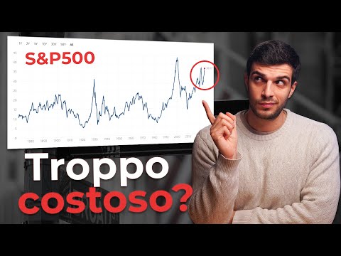 Ma l'S&P 500 è davvero troppo CARO?