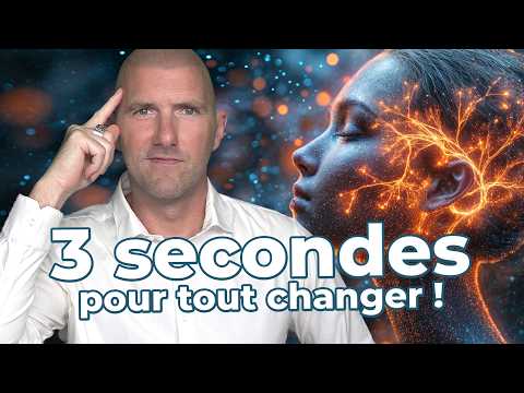 🧠 Le HACK secret du CERVEAU ⚡ 3 SECONDES MAGIQUES pour une TRANSFORMATION RADICALE !