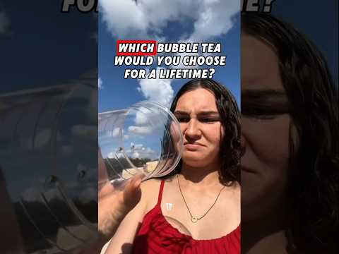 Which Bubble Tea Would You Choose for a Lifetime? ๐ง