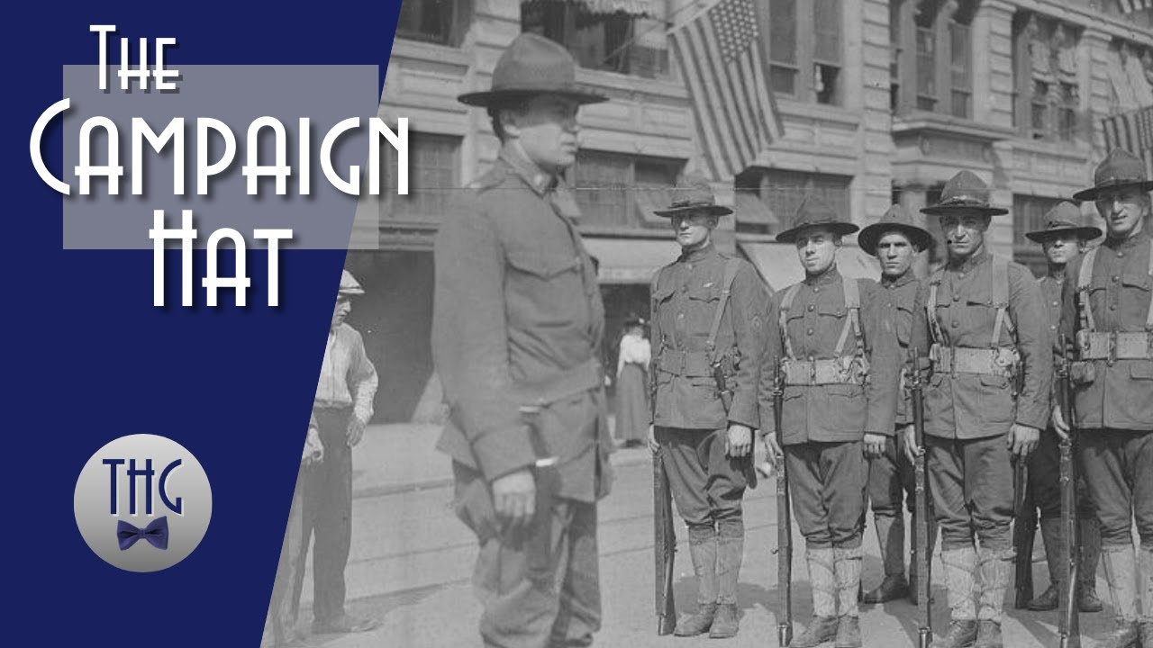 The Campaign Hat & Forgotten History